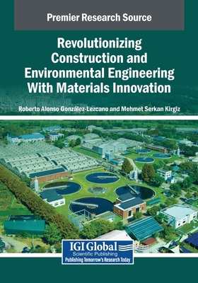 Revolutionizing Construction and Environmental ... B0GC72NGWR Book Cover