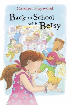 Back to School with Betsy 0152051058 Book Cover