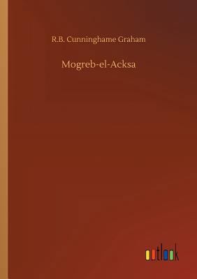 Mogreb-el-Acksa 3734042127 Book Cover