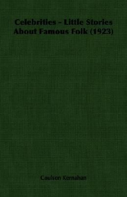 Celebrities - Little Stories about Famous Folk ... 1406757438 Book Cover