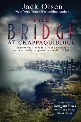 The Bridge at Chappaquiddick 197999059X Book Cover