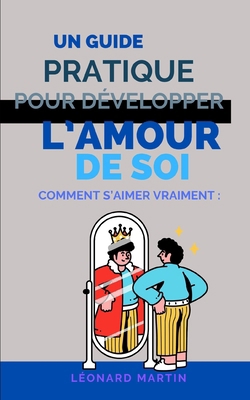 Comment s'aimer vraiment: Un guide pratique pou... [French]            Book Cover