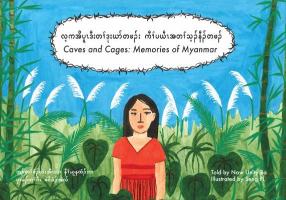 Hardcover Caves and Cages : Memories of Myanmar Book