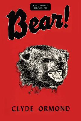 Bear! 0811736717 Book Cover