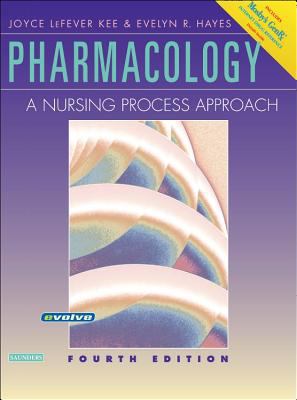 Pharmacology: A Nursing Process Approach 0721693458 Book Cover