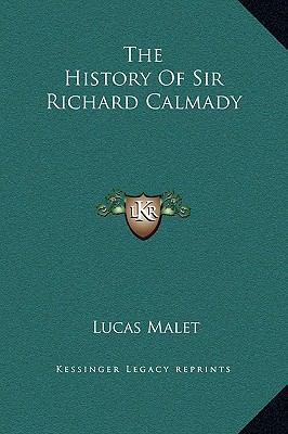 The History Of Sir Richard Calmady 116936621X Book Cover