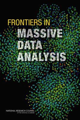 Frontiers in Massive Data Analysis 0309287782 Book Cover