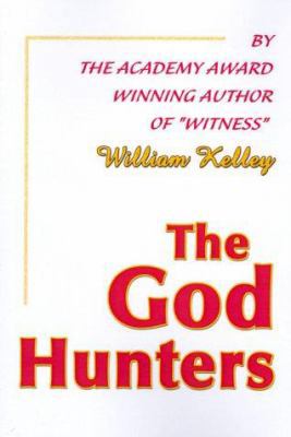 The God Hunters 0595007066 Book Cover