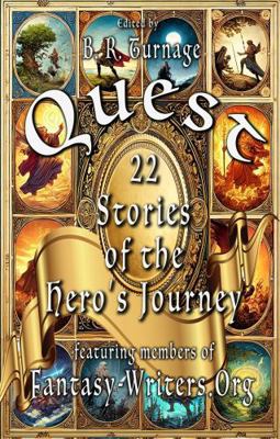 Quest: 22 Stories of the Hero's Journey 0986360929 Book Cover