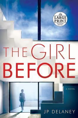 The Girl Before [Large Print] 1524778168 Book Cover