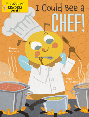 I Could Bee a Chef! 1427153809 Book Cover