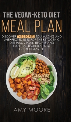 The Vegan-Keto Diet Meal Plan: Discover the Sec... 9657775272 Book Cover
