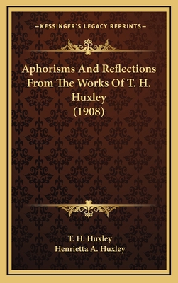 Aphorisms and Reflections from the Works of T. ... 1164270265 Book Cover