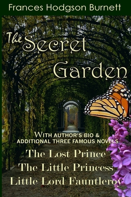 The Secret Garden: With Additional Three Famous... B089TS161F Book Cover