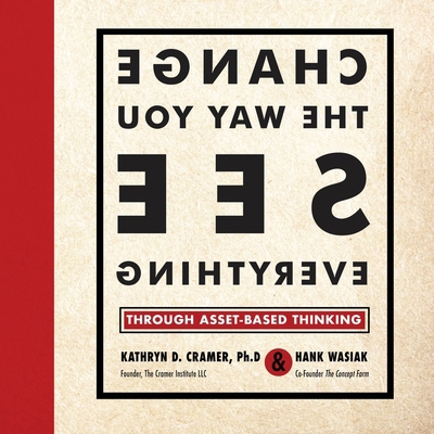 Change the Way You See Everything: Through Asse... 1956906924 Book Cover
