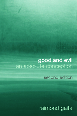 Good and Evil: An Absolute Conception 0415332893 Book Cover