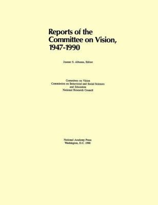 Reports of the Committee on Vision: 1947-1990 0309041481 Book Cover