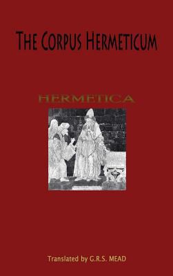 The Corpus Hermeticum 1609422317 Book Cover