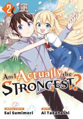 Am I Actually the Strongest? 2 (Manga) 1646517717 Book Cover