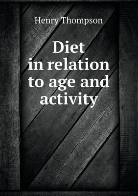 Diet in Relation to Age and Activity 551848545X Book Cover