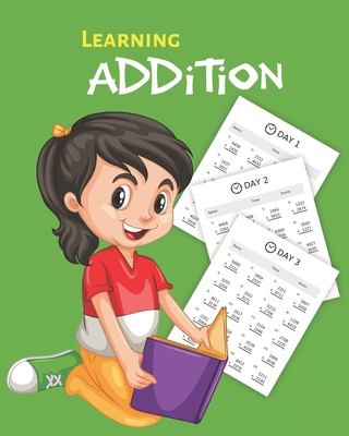 Learning Addition: 100 days of learning additio... B08JF8B5QD Book Cover