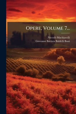 Opere, Volume 7... [Italian] 1278529853 Book Cover