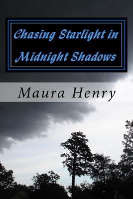 Chasing Starlight in Midnight Shadows 1530327768 Book Cover