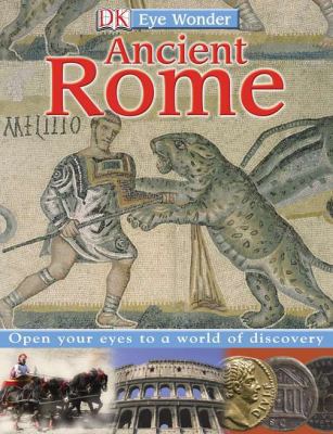 Eye Wonder: Ancient Rome 0756652235 Book Cover