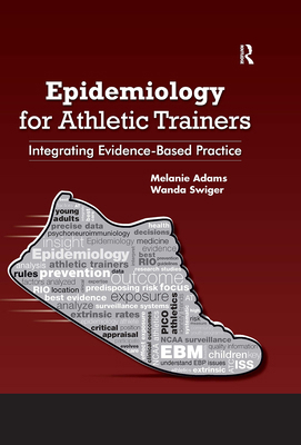 Epidemiology for Athletic Trainers: Integrating... 1032960418 Book Cover
