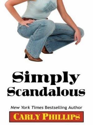 Simply Scandalous [Large Print] 1587246139 Book Cover