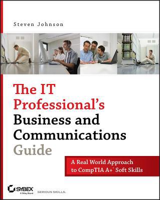 The It Professional's Business and Communicatio... 0470126353 Book Cover