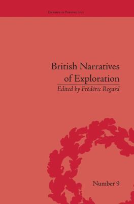 British Narratives of Exploration: Case Studies... 1138663239 Book Cover