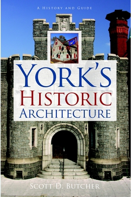 York's Historic Architecture 1596295031 Book Cover