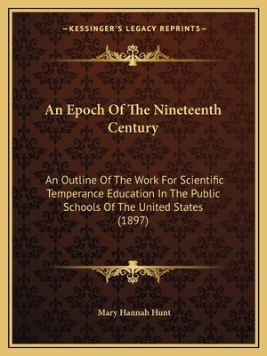 An Epoch Of The Nineteenth Century: An Outline ... 1166424812 Book Cover