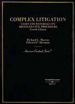 Complex Litigation: Cases And Materials On Adva... 0314147349 Book Cover