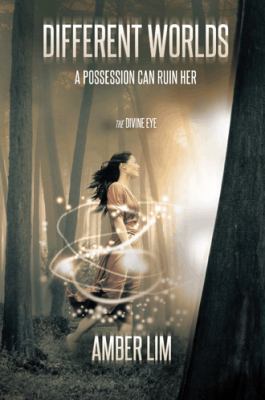 Different Worlds: A Possession Can Ruin Her. 1482896087 Book Cover