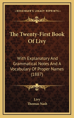The Twenty-First Book Of Livy: With Explanatory... 1165827301 Book Cover