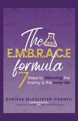 The E. M. B. R. A. C. E. Formula: 7 Steps to Si... 1735069108 Book Cover