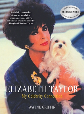 Elizabeth Taylor: My Celebrity Connection 1763565114 Book Cover