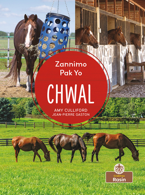 Chwal (Horses) [Creoles and Pidgins] 1427138095 Book Cover