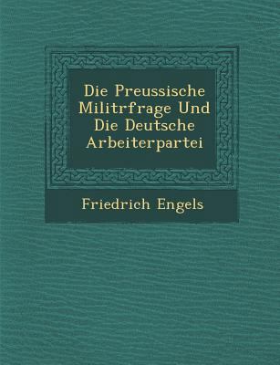 Die Preussische Milit&#65533;rfrage Und Die Deu... [German] 1288173512 Book Cover