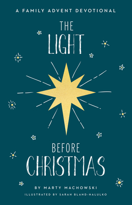 The Light Before Christmas: A Family Advent Dev... 1645072924 Book Cover