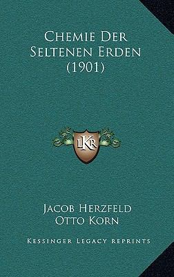 Chemie Der Seltenen Erden (1901) [German] 1167557042 Book Cover