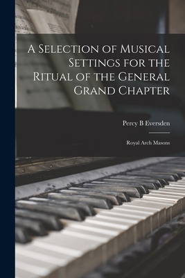 A Selection of Musical Settings for the Ritual ... 1015137334 Book Cover