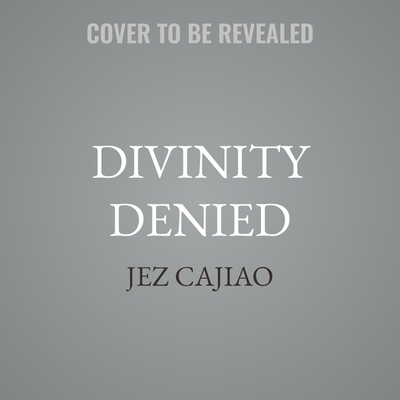 Divinity Denied B0GGM81SXH Book Cover