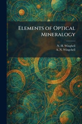 Elements of Optical Mineralogy 1025632141 Book Cover