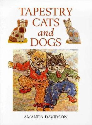 Tapestry Cats and Dogs 0715307762 Book Cover