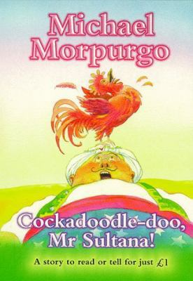 Cockadoodle-doo, Mr.Sultana (Everystory) 0590543911 Book Cover