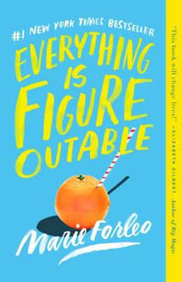 Everything Is Figureoutable 0525535004 Book Cover