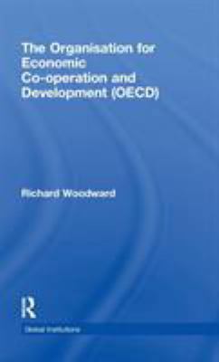 The Organisation for Economic Co-Operation and ... 041537197X Book Cover